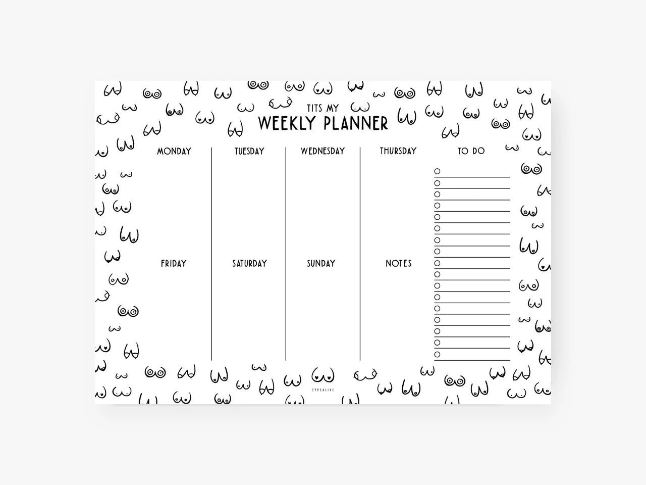 Weekly planner | Tits my