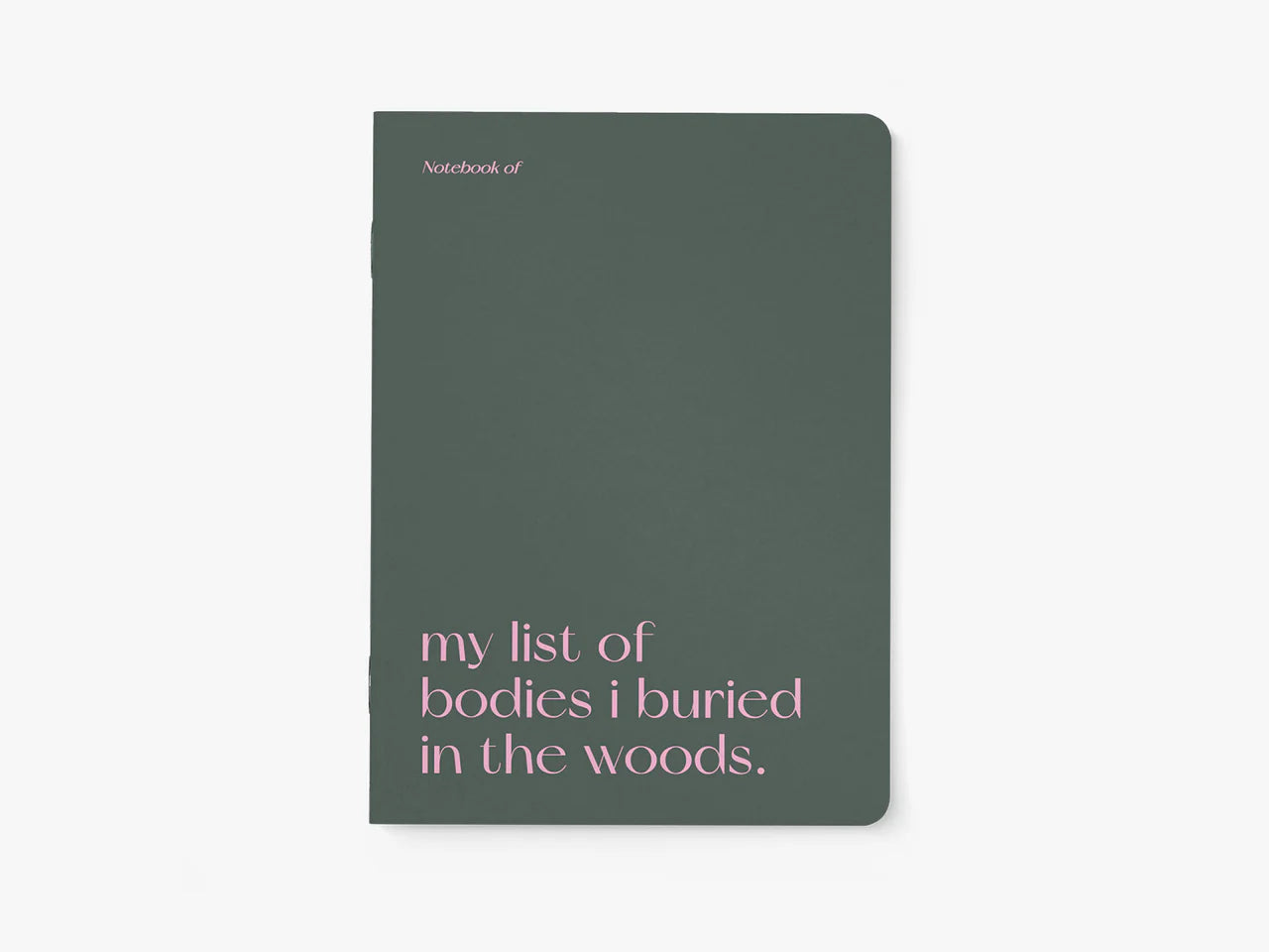 Notebook A5 | Bodies I buried