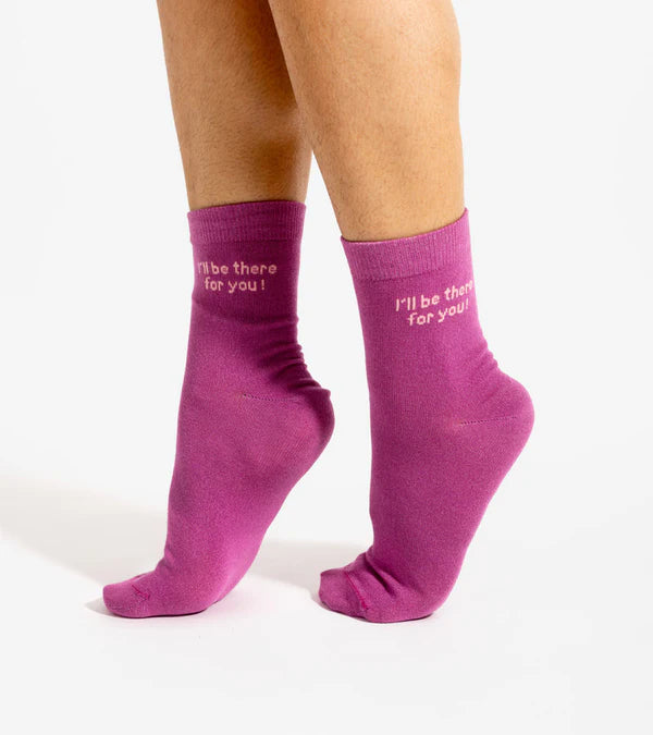 Chaussettes | I'll be there for you