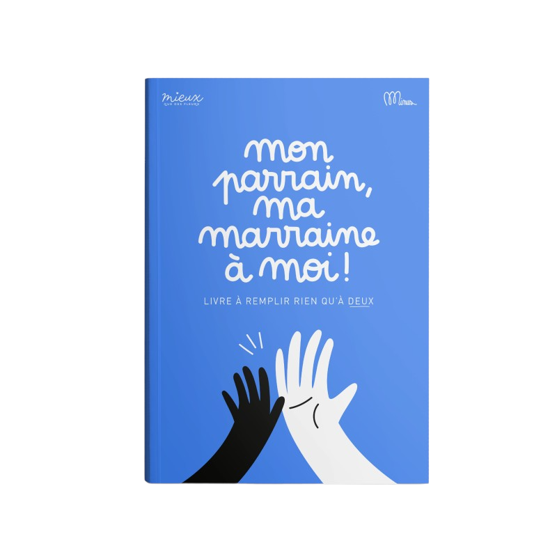 Livre à compléter | Mon parrain, ma marraine à moi !