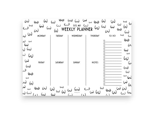 Weekly planner | Tits my