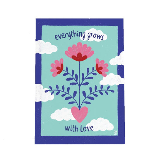 Affiche | Everything grows with love