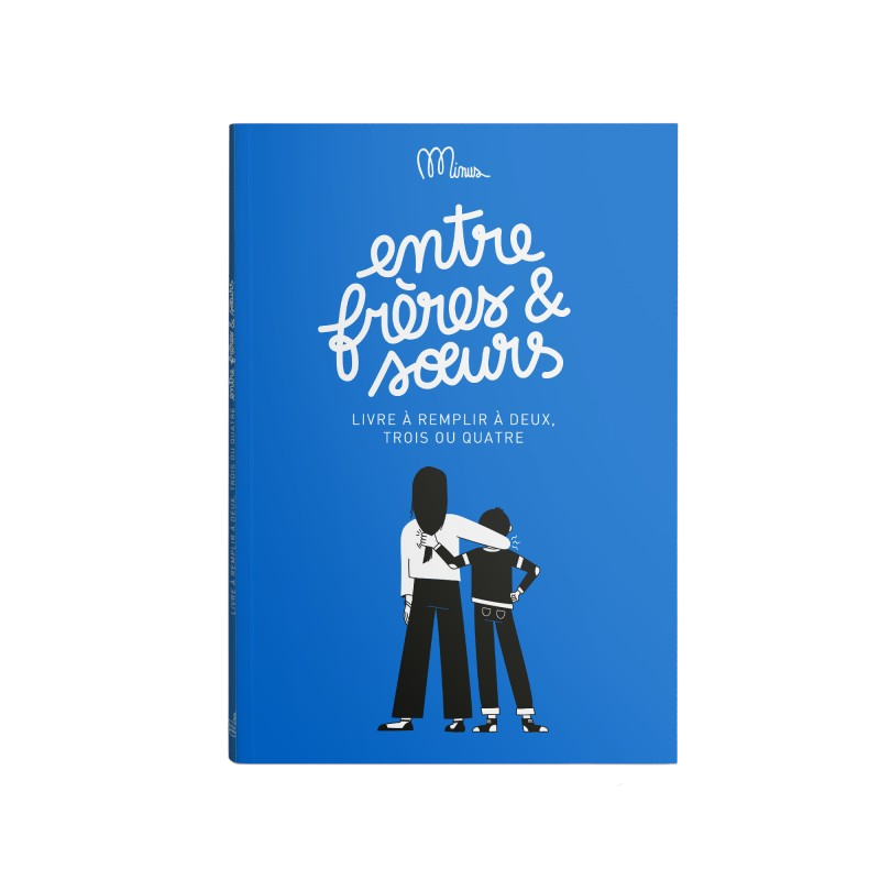 Livre à compléter | Entre frères et sœurs